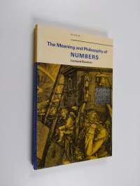 The Meaning and Philosophy of Numbers