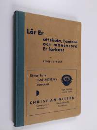 Lär er att sköta, hantera och manövrera er farkost