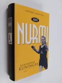 Paavo Nurmi, juoksijain kuningas