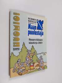 Huomio! Reserviläisen käsikirja 2001