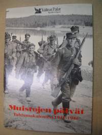 Muistojen päivät - Tapahtumakalenteri 1941-1945 (merkittävimmät sotatapahtumat päivittäin eriteltynä)