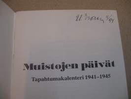 Muistojen päivät - Tapahtumakalenteri 1941-1945 (merkittävimmät sotatapahtumat päivittäin eriteltynä)