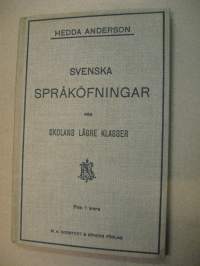 Svenska språköfningar för skolans lägre klasser efter en amerikansk metod