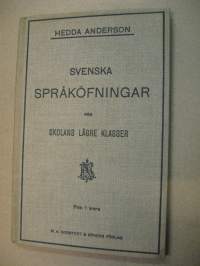 Svenska språköfningar för skolans lägre klasser efter en amerikansk metod