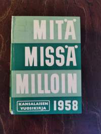 Mitä Missä Milloin 1958