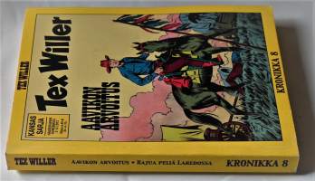 Tex Willer Kronikka 8	Aavikon arvoitus / Rajua peliä Laredossa