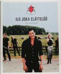 Ilo joka elättelöö - Lauri Tähkä &amp; Elonkerjuu. (Muistelmat, musiikki)