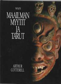 Maailman myytit ja tarutThe illustrated encyclopedia of myths &amp; legendsKirjaCotterell, Arthur ; suom. Eija Kämäräinen ja Tarja VirtanenWSOY [1991]