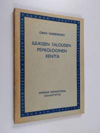 Julkisen talouden psykologinen kenttä (signeerattu, tekijän omiste)