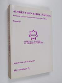 Älykkyyden kehittäminen : henkinen kehitys Emanuel Swedenborgin mukaan : oppikirja