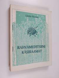 Rahvameditsiini käsiraamat - nõuandeid ja retsepte ravimtaimedega ravimisel