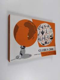 GLOBUS 2000 : liikkuvalla valoetsimellä varustettu valaistu karttapallo