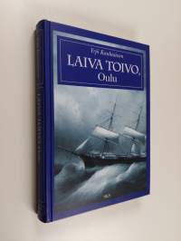 Laiva Toivo, Oulu