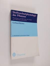 Stoffwechselphysiologie der Pflanzen : Physiologie und Biochemie des Primär- und Sekundärstoffwechsels