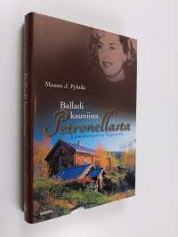 Balladi kauniista Petronellasta : Lemmenjoen legenda