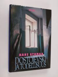 Dostojevski ja todellisuus