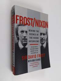 Frost/Nixon - Behind the Scenes of the Nixon Interviews