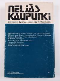 Neljäs kaupunki : Espoon kirjailijoiden antologia