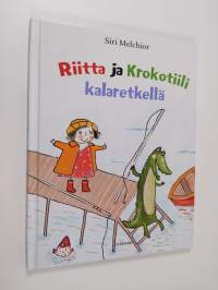 Riitta ja Krokotiili kalaretkellä