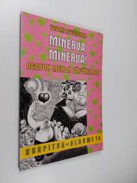 Minerva, Minerva! : Agaton Munan päiväkirjat