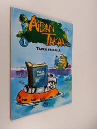 Aidan takaa : Tauko paikalla