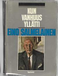 Kun vanhuus yllätti : KokemuksiaKirjaHenkilö Salmelainen, Eino, 1893-1975.Tammi 1967.