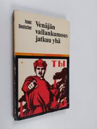 Venäjän vallankumous jatkuu yhä : George Macaulay Trevelyan -luennot Cambridgen yliopistossa tammi-maaliskuulla 1967