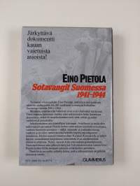 Sotavangit Suomessa 1941-1944 : dokumentteihin perustuva teos sotavankien käsittelystä Suomessa jatkosodan aikana