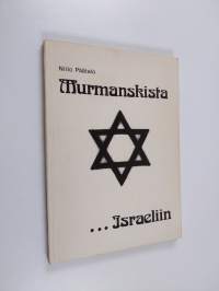 Murmanskista Israeliin