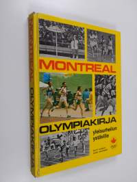 Montreal 1976 : olympiakirja