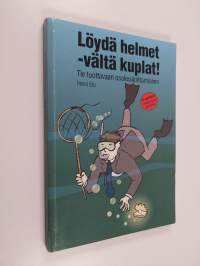 Löydä helmet - vältä kuplat : tie tuottavaan osakesijoittamiseen