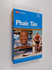 Phaic Tăn : auringonpistos naurettavan halvalla