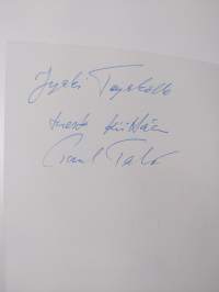 Mieli ja maailma - todellisuuden monet kasvot (signeerattu, tekijän omiste)