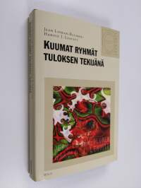 Kuumat ryhmät tuloksen tekijänä