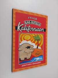 Ilma-autolla Kaliforniaan (ERINOMAINEN)