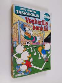 Veskarille kenkää