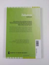 Takaisin kirkkoon : tutkimus aikuisena kirkkoon liittyneistä Tampereella 1996-2006 (ERINOMAINEN)