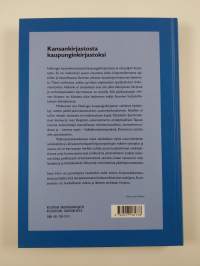 Kansankirjastosta kaupunginkirjastoksi : Helsingin kaupunginkirjasto 1860-1940 (ERINOMAINEN)