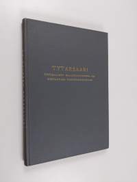 Tytärsaari : Tytärsaaren kalastajaseura r.y:n kustantama kotiseutujulkaisu (signeerattu, tekijän omiste)