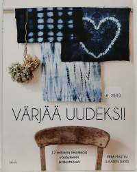 Värjää uudeksi! (Käsityöt)