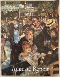 Auguste Renoir 1841-1919 - Unelma sopusoinnusta