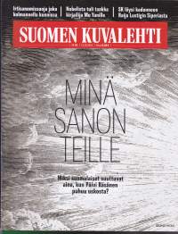 Suomen Kuvalehti 11.10.2013 N:o 41. Miksi Päivi Räsäsen sanomiset ärsyttävät? Raija Lustig löytyi Siperiasta. Katso muut aiheet kuvista!