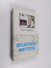 Iltahetkien mietteitä