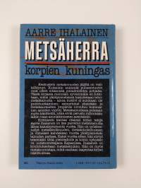 Metsäherra - korpien kuningas