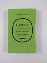 Kaunis Catherine