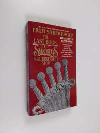 The Last Book of Swords: Shieldbreaker&#039;s Story