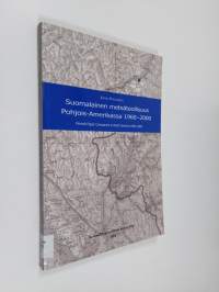 Suomalainen metsäteollisuus Pohjois-Amerikassa 1960-2000