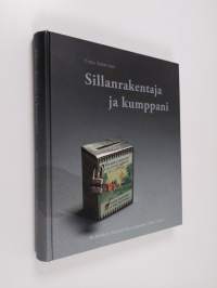 Sillanrakentaja ja kumppani : Riihimäen Seudun Osuuspankki 1922-2012 - Riihimäen Seudun Osuuspankki 1922-2012