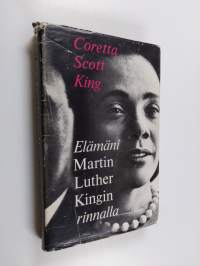 Elämäni Martin Luther Kingin rinnalla