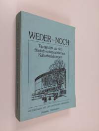 Weder-noch - Tangenten zu den finnisch-österreichischen Kulturbeziehungen